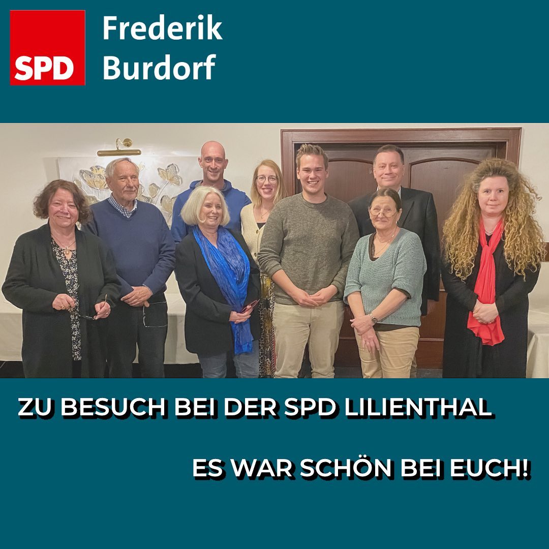 Gruppenfoto des SPD OV Lilienthal mit dem Kandidaten Frederik Burdorf - Darunter der Schriftzug: Zu Besuch bei der SPD Lilienthal - Es war schön bei euch!