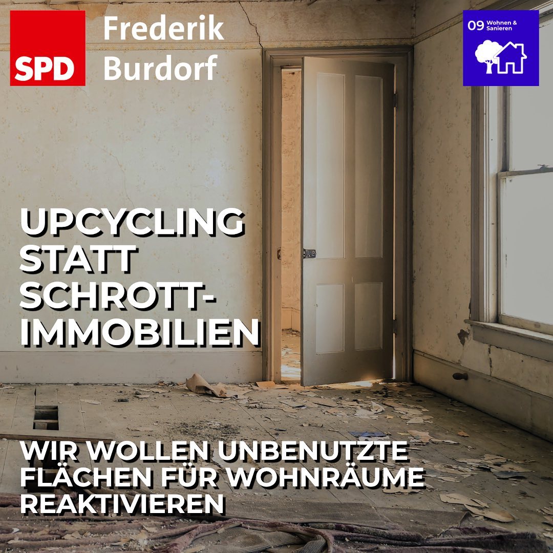 Renovierungsbedürftige Wohnung - Darauf der Text: Upcycling statt Schrottimmobilien - Wir wollen unbenutzte Flächen für Wohnraum reaktivieren